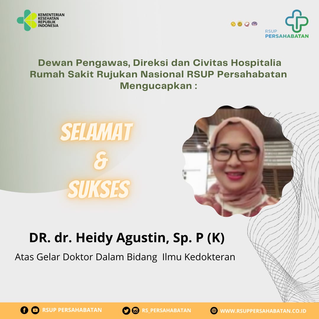 Selamat & Sukses DR. dr. Heidy Agustin, Sp.P (K)
