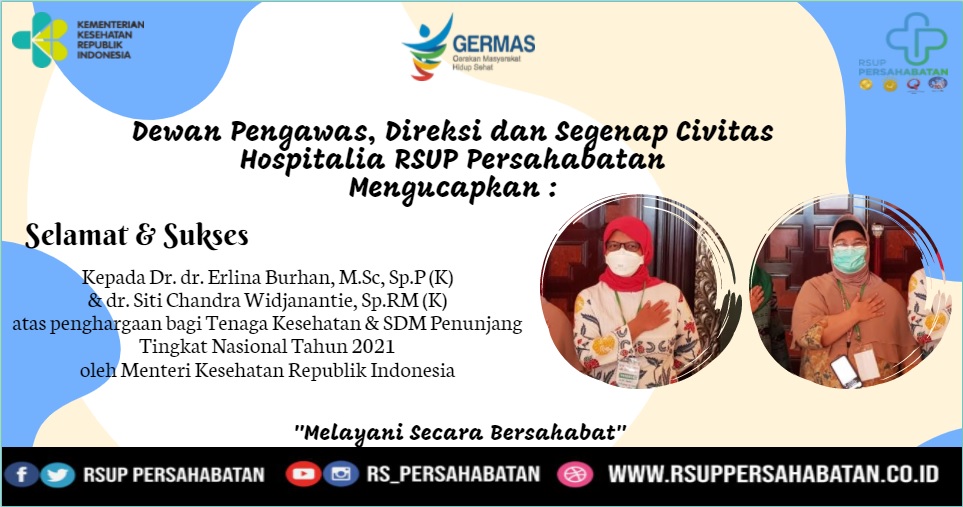 Selamat & Sukses DR.dr. Erlina Burhan, M.Sc,Sp.P(K) dan dr.Siti Chandra Widjanantie, Sp.RM (K)