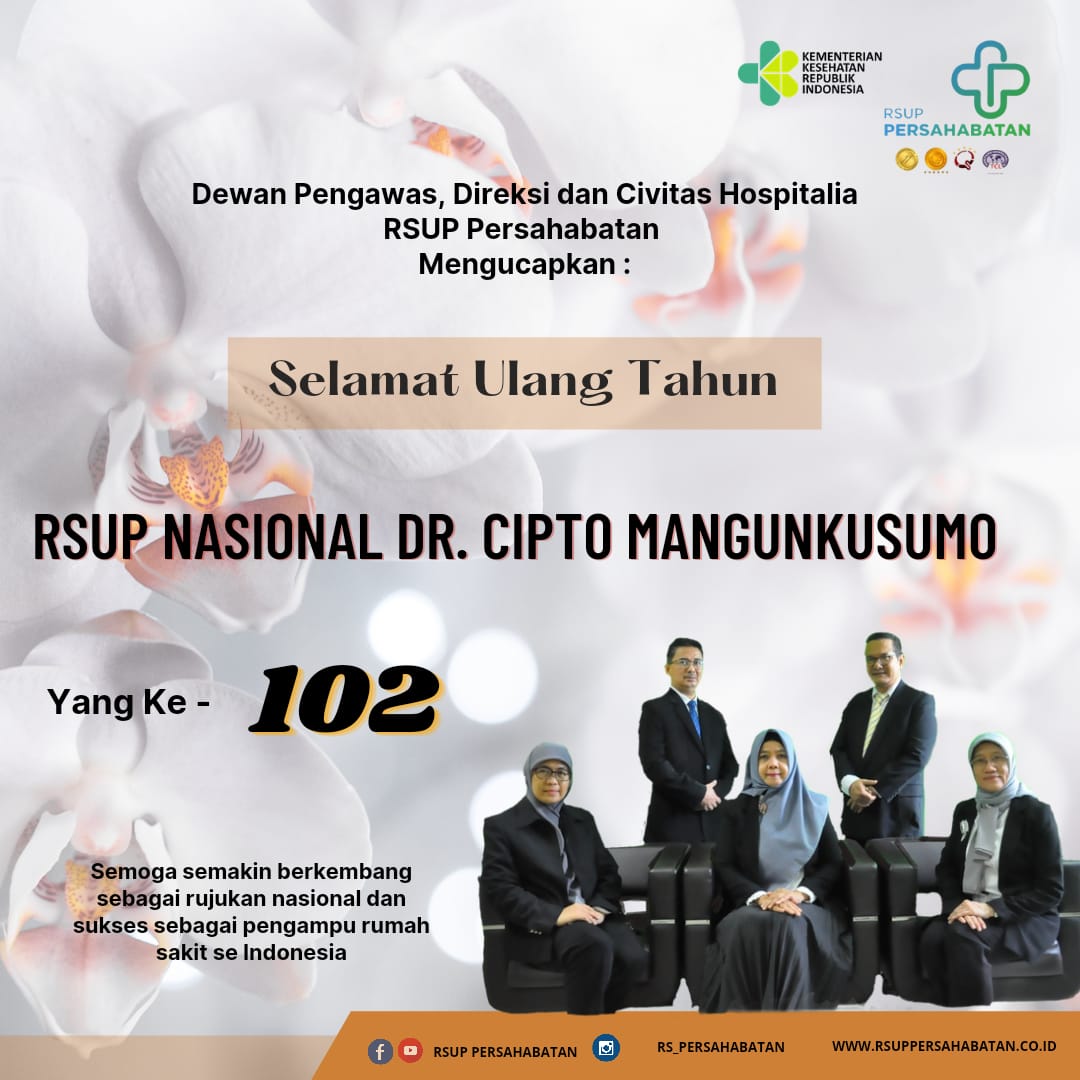 Selamat Ulang Tahun ke -102 RSUP Nasional DR. Cipto Mangunkusumo