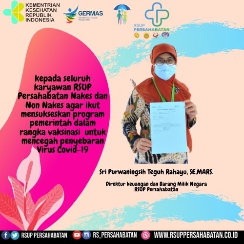 Nakes & Non Nakes RSUP Persahabatan vaksinasi untuk mencegah penyebaran virus covid 19